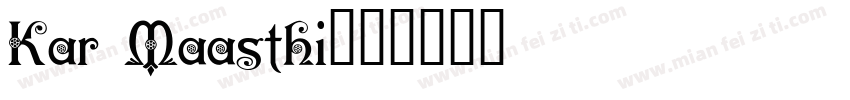 Kar Maasthi字体转换